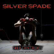Silver Spade - Self Destruct EP